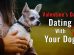 Valentine’s Day Date With Your Dog