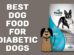 Best Dog Food For Diabetic Dogs