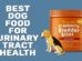 Best Dog Food For Urinary Tract Health