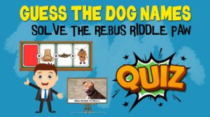 Dog Names Riddle Quiz